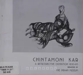 Kar, Chintamoni (Artist). Chintamoni Kar, 1985 | Solo Exhibition Catalogue | 00875674