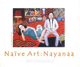 Kanodia, Nayanaa (Artist). Naive Art, 2003 | Solo Exhibition Catalogue | 00876224