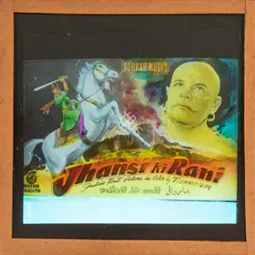 Modi, Sohrab (Producer), Jhansi Ki Rani, 1953 | Glass Slide
