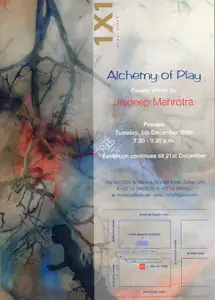 Mehrotra, Jaideep (Artist). Alchemy of Play, 2006 | Solo Exhibition Invitation | 00860002
