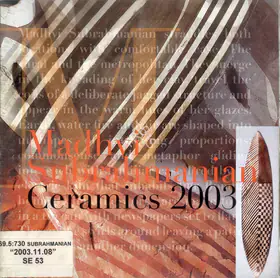 Subrahmanian, Madhvi (Artist). Madhvi Subramanian, 2003 | Solo Exhibition Catalogue | 00876405
