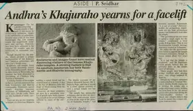 Sridhar, P. (Reporter). Andhra's Khajuraho Yearns for a Facelift, 02 May 2006 | Newspaper Clipping | 00847630