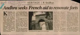 Sridhar, P. (Reporter). Andhra seeks French aid to Renovate forts, 06 March 2006 | Newspaper Clipping | 00847716