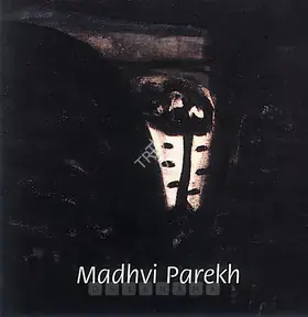 Parekh, Madhavi (Artist). Madhvi Parekh, 1997 | Solo Exhibition Catalogue | 00875862