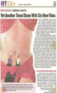 Nahta, Komal (Reporter). Yet Another Tinsel Dawn With Six new Films, 01 August 2003 | Newspaper Clipping | 00848301