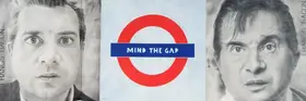 Krishnamachari, Bose (Artist). Mind The Gap, 2003 | Graphic Art