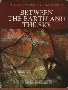 Shuvaprassana (Author). Between the Earth and the Sky, 1993 | Authored Book | 00845374