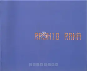 Rana, Rashid (Artist). Rashid Rana, 2004 | Solo Exhibition Catalogue | 00875959