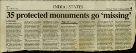 Chandra, Parul (Reporter). 35 protected monuments go 'missing', 07 March 2008 | Newspaper Clipping | 00848715