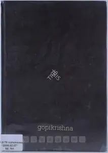 Gopikrishna (Artist). Cave in the Metropolis by Gopikrishna, 2006 | Solo Exhibition Catalogue | 00875593