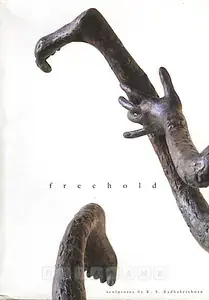 Radhakrishnan, K.S. (Artist). Freehold, 2006 | Solo Exhibition Catalogue | 00875920