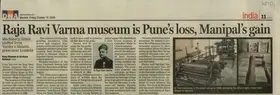 Madan, Neha and Archana Dahiwal (Reporters). Raja Ravi Varma Museum is Pone's Loss, Manipal's Gain, 10 October 2008 | Newspaper Clipping | 00848932