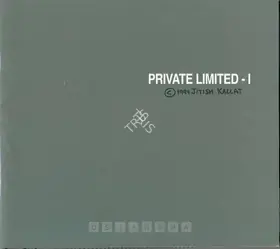 Kallat, Jitish (Artist). Private Limited - 1, 1999 | Solo Exhibition Catalogue | 00875663