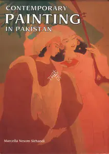 Sirhandi, Marcella (Author). Contemporary Painting in Pakistan, 1996 | Authored Book | 00845463