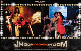 Bose, Ayananka (Cinematographer), Jhoom Barabar Jhoom, 2007 | Lobby Card