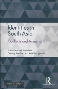 Sachdeva, Vivek (Editor). Identities in South Asia, 2019 | Edited Book | 00846473