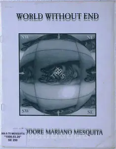 Mesquita, Theodore (Artist). World Without End, 1998 | Solo Exhibition Catalogue | 00875782