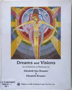 Brunner, Elizabeth (Artist). Dreams and Visions, 2000 | Solo Exhibition Catalogue | 00875429