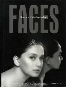 Rajadhyaksha, Gautam (Author). Faces, 1997 | Authored Book | 00843979