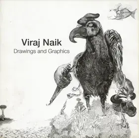 Naik, Viraj (Artist). Viraj Naik, 2007 | Solo Exhibition Catalogue | 00876420