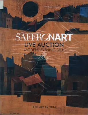 Saffronart Auction House Saffronart Live Auction - Modern Evening Sale 15 February 2014 Mumbai Auction Catalogue Econ...