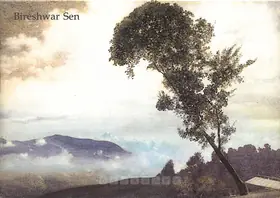 Sen, Bireshwar (Artist). Bireshwar Sen, 2005 | Solo Exhibition Catalogue | 00876053