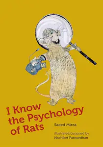 Mirza Saeed Akhtar Author I Know the Psychology of Rats Tulika Books 2023 Authored Book CinemaEducation 00865605