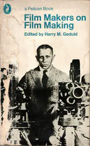 Geduld, Harry M. (Editor). Film Makers on Film Making, 1967 | Edited Book | 00845868