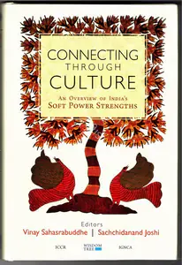 Sahasrabuddhe, Vinay (Editor). Connecting through Culture, 2022 | Edited Book | 00846499