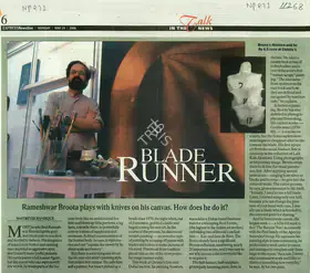 Handique, Maitreyee (Writer). Blade Runner, 29 May 2006 | Newspaper clipping