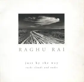 Rai, Raghu (Photographer). Just by The Way, 2007 | Edited Book | 00846360