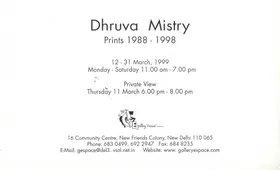 Mistry, Dhruva (Artist). Dhruva Mistry, 1999 | Solo Exhibition Invitation | 00859345