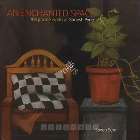 Pyne, Ganesh (Artist). Enchanted Space, 2006 | Solo Exhibition Catalogue | 00875911