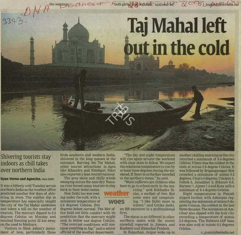 Gyan Verma (Reporter), Taj Mahal Left out in the Cold, 2008, Newspaper Clipping