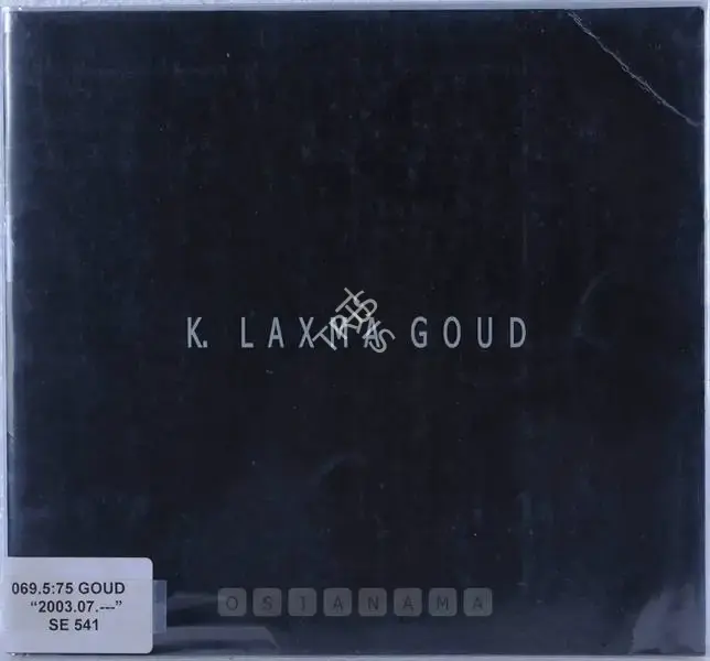 K. Laxma Goud (Artist), K. Laxma Goud, 2003, Solo Exhibition Catalogue