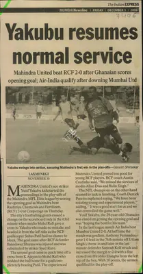 Laxmi Negi (Reporter), Yakubu Resumes Normal Service, 2006, Newspaper Clipping