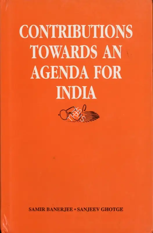 Samir Banerjee (Editor), Contributions Towards an Agenda for India, 2001, Edited Book