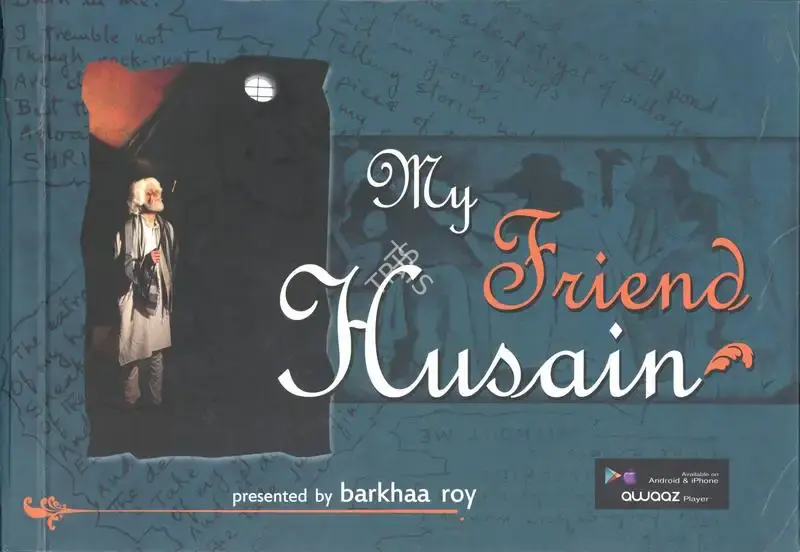 Barkha Roy (Author), My Friend Husain, 2014, Authored Book