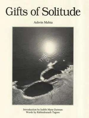 Ashvin Mehta (Author), Gifts of Solitude, 1990, Authored Book