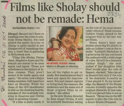 Suchanana Gupta (Reporter), Films Like Sholay Should Not be Remade: Hema, 2006, Newspaper Clipping