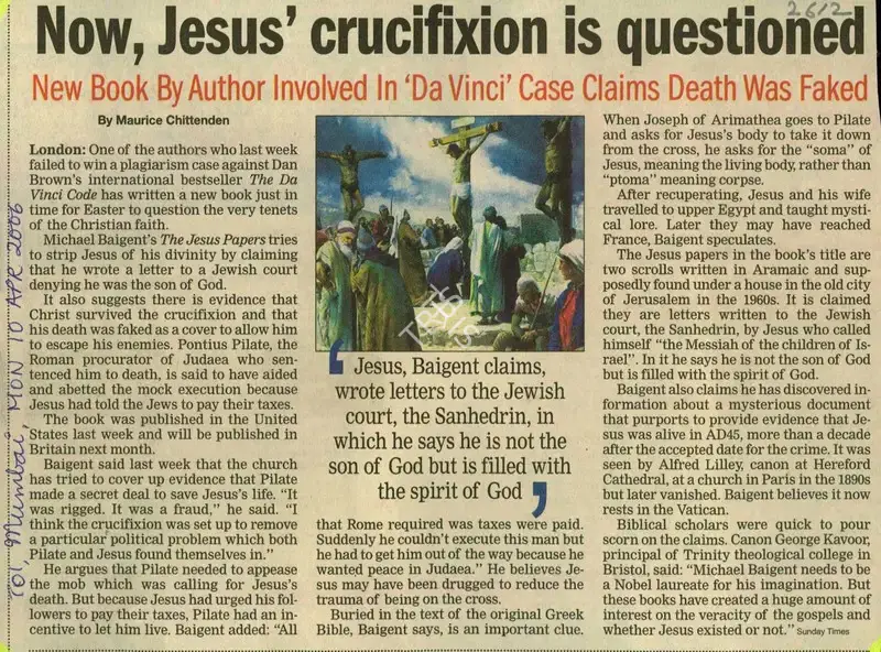 Maurice Chittenden (Reporter), Now, Jesus' Crucifixion is Questioned, 2006, Newspaper Clipping