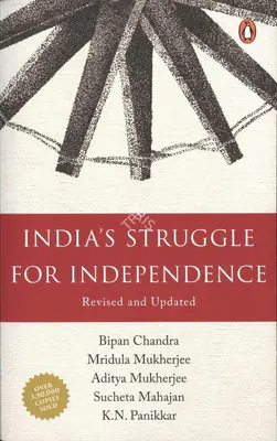 Bipin Chandra (Editor), India's Struggle for Independence, 1988, Authored Book