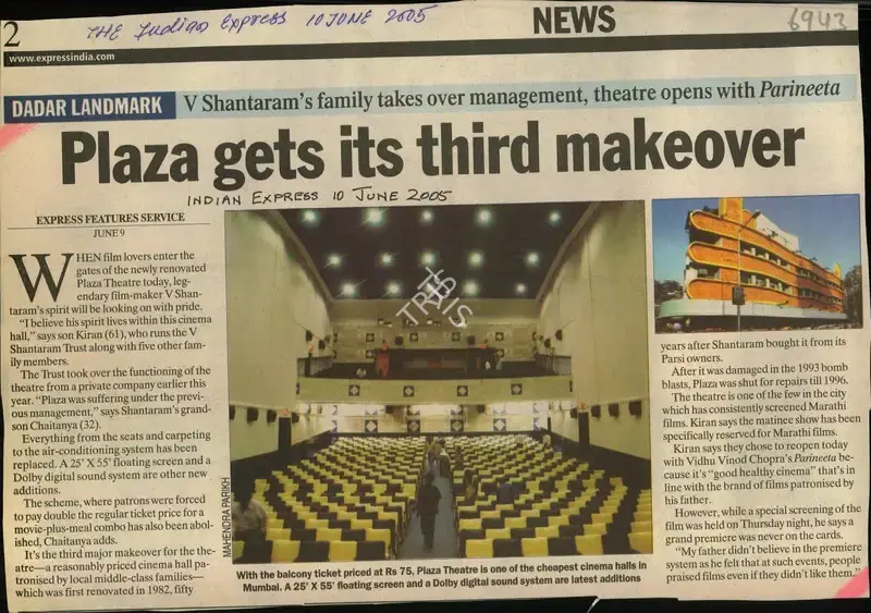 V. Shantaram (Reporter), Plaza gets its Third Makeover, 2005, Newspaper Clipping