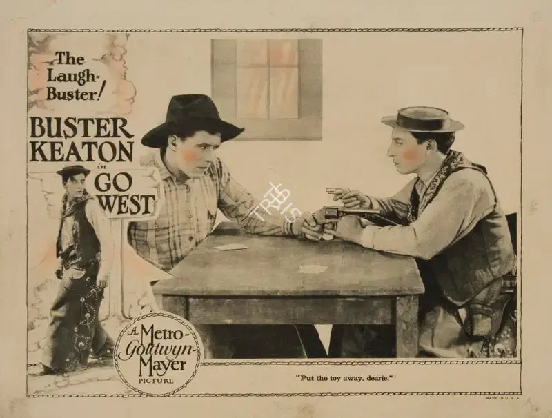 Buster Keaton (Director), Go West, 1925, Lobby card