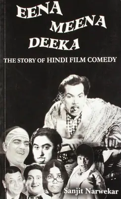 Sanjit Narwekar (Author), Eena Meena Deeka, 2005, Authored Book