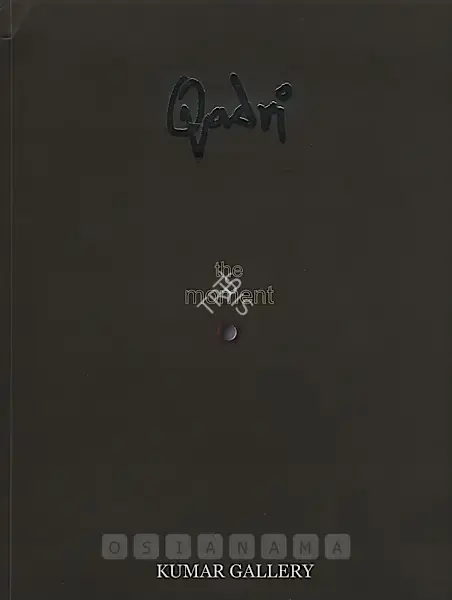 Sohan Qadri (Artist), Qadri, 2007, Solo Exhibition Catalogue