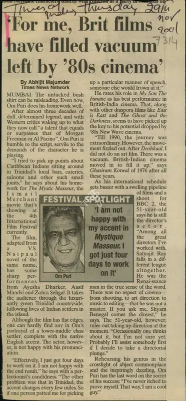 Abhijit Majumder (Reporter), For me, Brit films have filled Vacuum left by '80s Cinema', 2001, Newspaper Clipping
