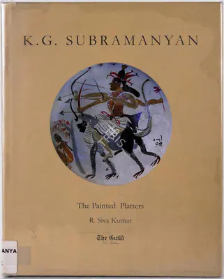 R. Siva Kumar (Author), K. G. Subramanyan, 2009, Authored Book