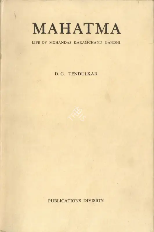 D.G. Tendulkar (Author), Mahatma, 1962, Authored Book