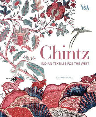 Rosemary Crill (Author), Chintz, 2008, Authored Book